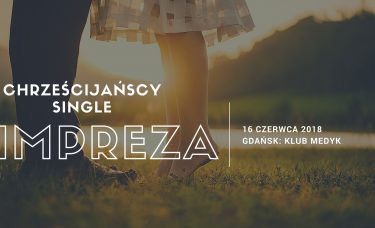 Impreza Chrześcijańskich Singli | Gdańsk